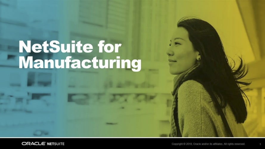 NetSuite SuiteSuccess for Manufacturing: Overview