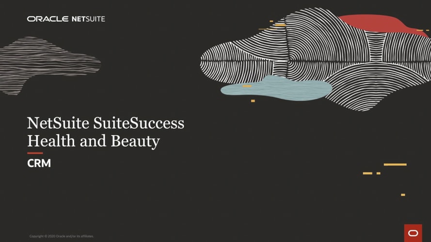 NetSuite SuiteSuccess for Health and Beauty CRM