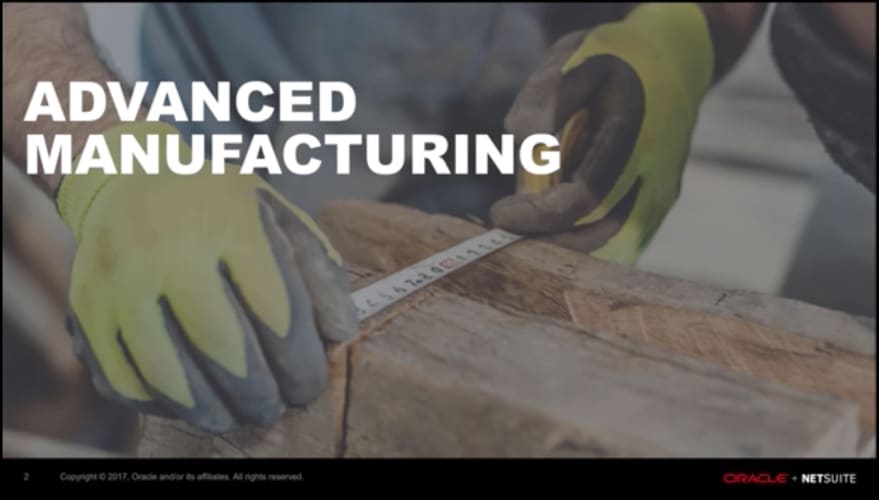 NetSuite SuiteSuccess for Manufacturing Advanced Manufacturing